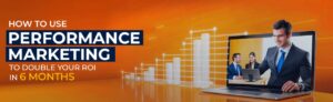 Performance Marketing